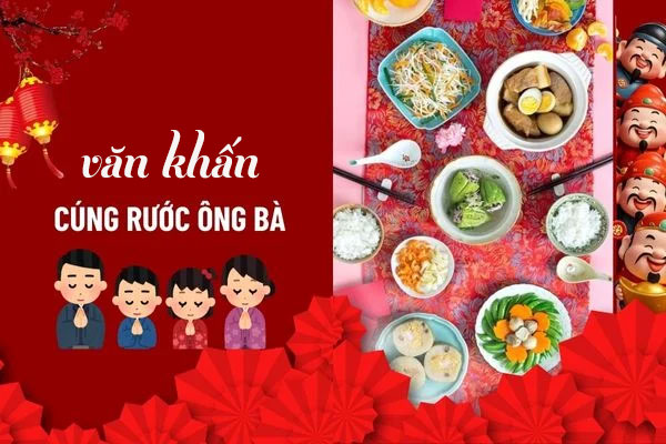 Bài văn khấn rước các cụ về ăn Tết đơn giản Bài văn khấn rước các cụ về ăn Tết đơn giản