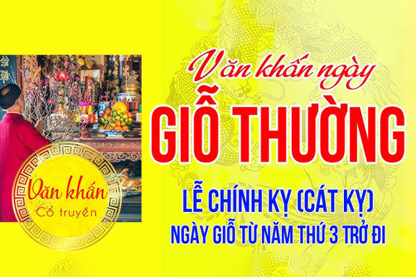 Văn khấn ngày giỗ thường cho cha mẹ, ông bà, tổ tiên Văn khấn ngày giỗ thường cho cha mẹ, ông bà, tổ tiên